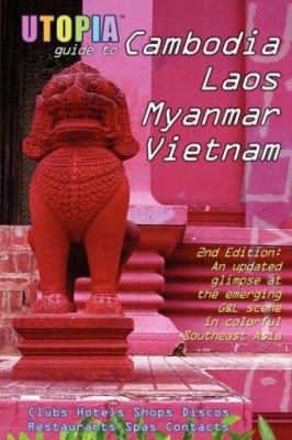 Utopia Guide to Cambodia, Laos, Myanmar & Vietn... 1430300973 Book Cover