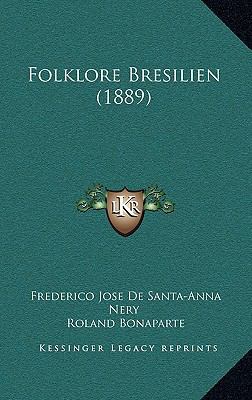 Folklore Bresilien (1889) 1164754173 Book Cover