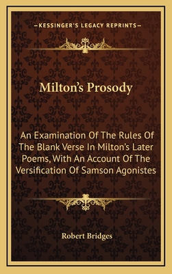 Milton's Prosody: An Examination Of The Rules O... 1168929644 Book Cover