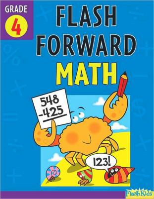 Flash Forward Math, Grade 4 141142798X Book Cover