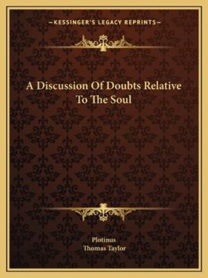 A Discussion Of Doubts Relative To The Soul 1162895578 Book Cover