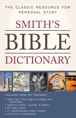Smith's Bible Dictionary 1616269685 Book Cover