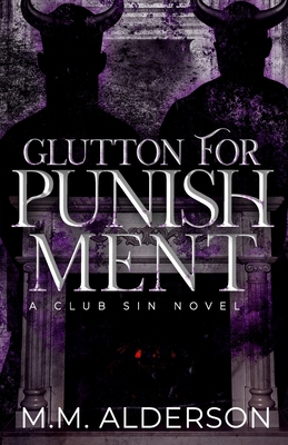 Glutton For Punishment: A club Sin Novel B0DK44BSMZ Book Cover