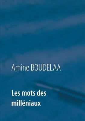 Les mots des milléniaux [French] 2322143286 Book Cover