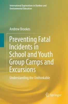 Preventing Fatal Incidents in School and Youth ... 3030078868 Book Cover