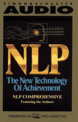 Nlp: The New Technology of Achievement 0671796380 Book Cover