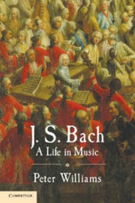 J. S. Bach: A Life in Music 0521306833 Book Cover