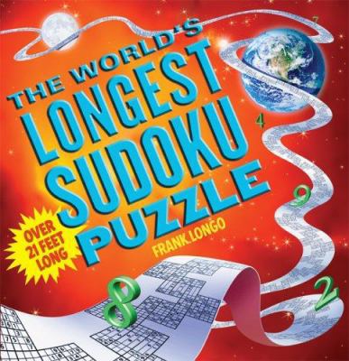 The World's Longest Sudoku Puzzle 1402737629 Book Cover