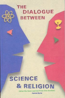 The Dialogue Between Science and Religion: What... 1589660579 Book Cover