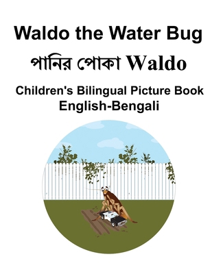 English-Bengali Waldo the Water Bug Children's ... B0CR45WGGF Book Cover