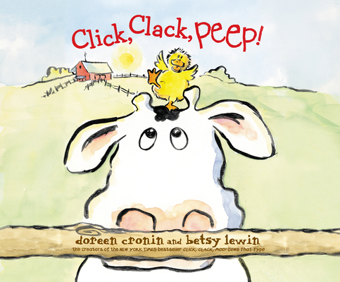 Click, Clack, Peep! 1520066244 Book Cover