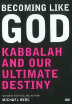 Becoming Like God: Kabbalah and Our Ultimate De... 157189330X Book Cover