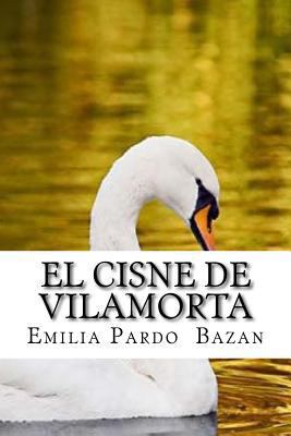 El Cisne de Vilamorta (Spanish Edition) [Spanish] 1543067859 Book Cover