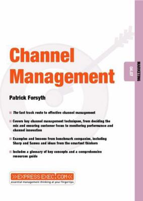 Channel Management: Marketing 04.07 1841121959 Book Cover
