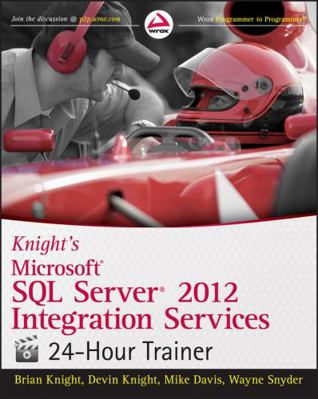 Knight's Microsoft SQL Server 2012 Integration ... 1118479580 Book Cover