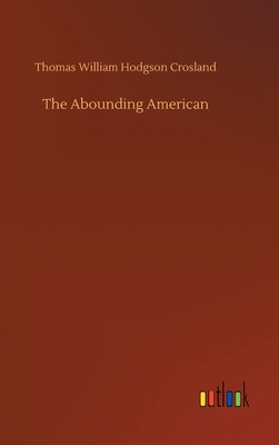 The Abounding American 3734061415 Book Cover
