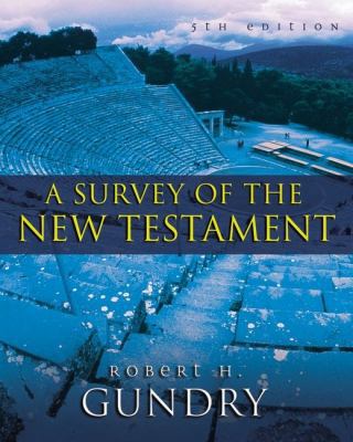 A Survey of the New Testament 0310494745 Book Cover