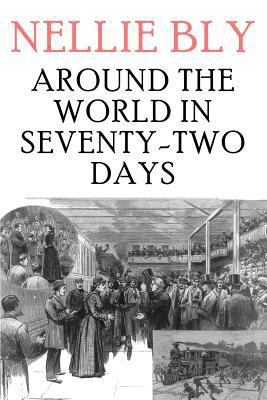 Around the World in Seventy-Two Days 197941047X Book Cover