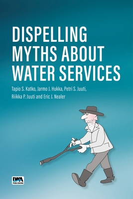 Dispelling Myths About Water Services 1789064155 Book Cover