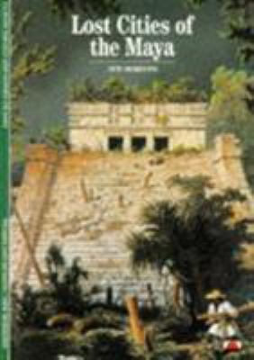 Lost Cities of the Mayas (New Horizons) /anglais 0500300097 Book Cover