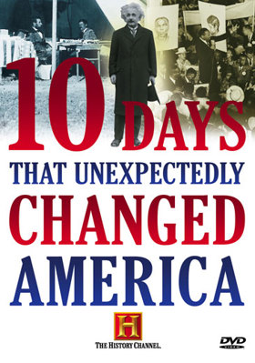 10 Days That Unexpectedly Changed America B000FBFYR8 Book Cover