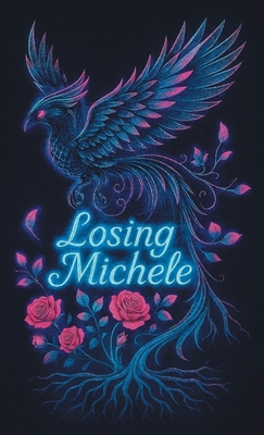 Losing Michele B0G1RJWJ5D Book Cover
