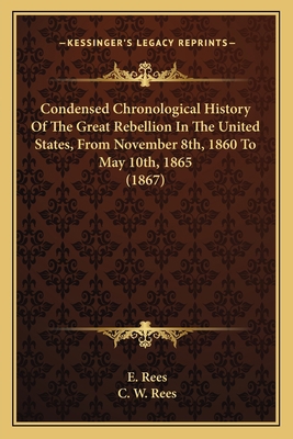 Condensed Chronological History Of The Great Re... 116415351X Book Cover