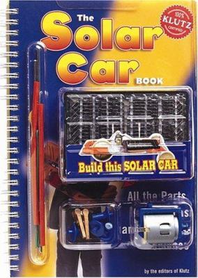 The Solar Car Book [With Real Solar-Powered Car... 1570546460 Book Cover