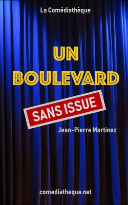 Un boulevard sans issue [French] 1973587580 Book Cover