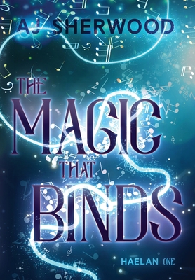 The Magic That Binds 1088121241 Book Cover