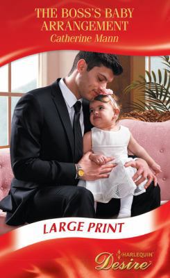 The Boss's Baby Arrangement [Large Print] 0263066428 Book Cover