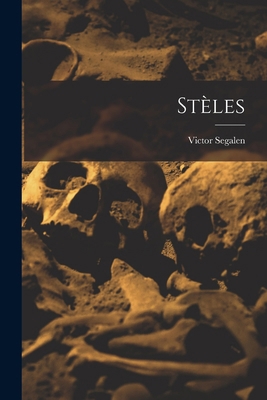 Stèles [French] 1016750919 Book Cover