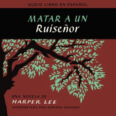 Matar a Un Ruiseñor (to Kill a Mockingbird - Sp... [Spanish] 0718076842 Book Cover