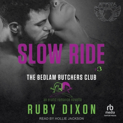 Slow Ride: A Bedlam Butchers MC Romance B0CW58W67H Book Cover