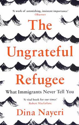Ungrateful Refugee 1786893495 Book Cover
