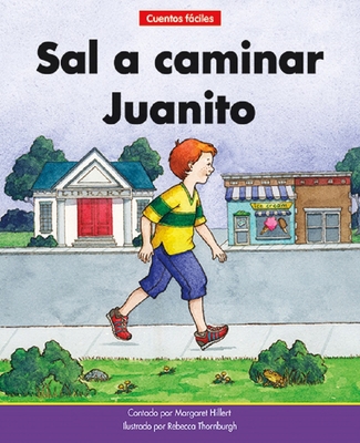 Sal a Caminar Juanito =take a Walk, Johnny [Spanish] 1684045487 Book Cover