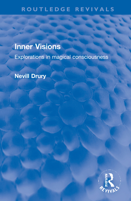 Inner Visions: Explorations in Magical Consciou... 1032248645 Book Cover