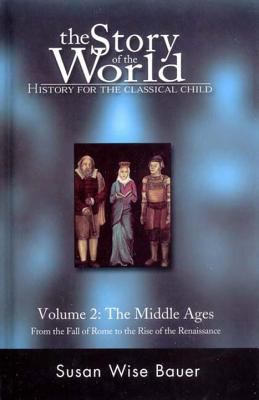 The Story of the World: Middle Ages V: History ... 0971412987 Book Cover