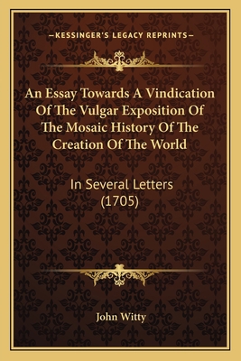 An Essay Towards A Vindication Of The Vulgar Ex... 1165908794 Book Cover