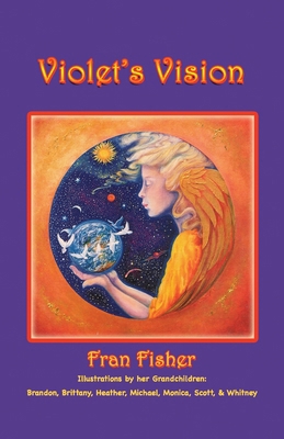 Violet's Vision: Third Edition 097987548X Book Cover