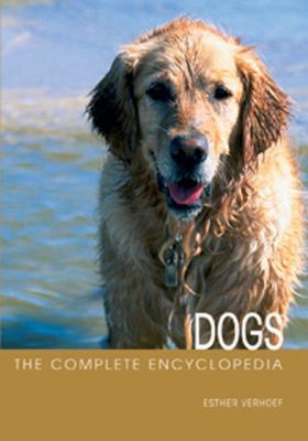 The Complete Encyclopedia of Dogs 9036614996 Book Cover