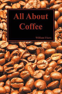 All about Coffee (Paperback) 1849028702 Book Cover