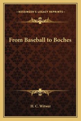 From Baseball to Boches 1162776498 Book Cover