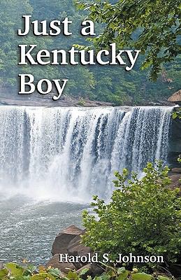 Just a Kentucky Boy 1572586559 Book Cover