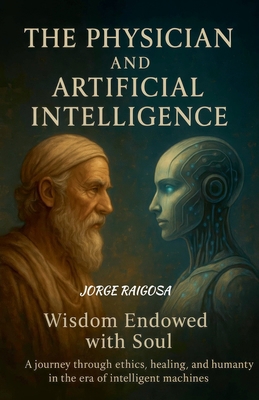 The Physician and Artificial Intelligence B0FD5JSK1D Book Cover