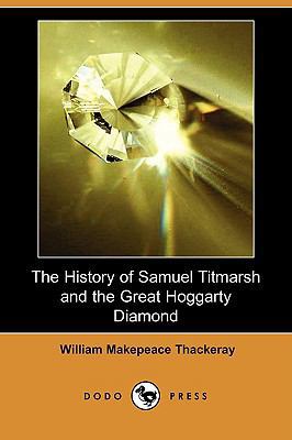 The History of Samuel Titmarsh and the Great Ho... 1406570591 Book Cover