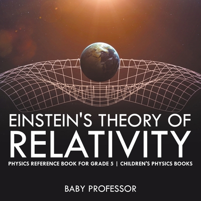 Einstein's Theory of Relativity - Physics Refer... 1541911482 Book Cover