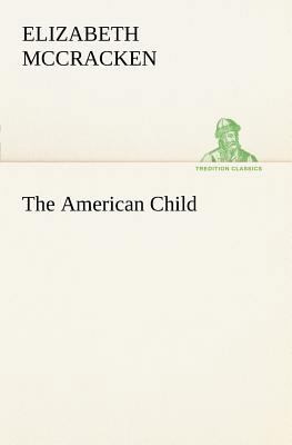 The American Child 3849186377 Book Cover