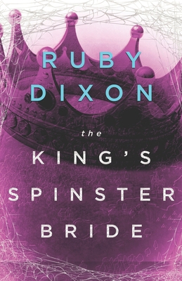 The King's Spinster Bride 1982991240 Book Cover