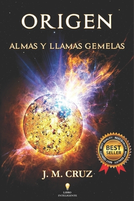 Origen: Almas Y Llamas Gemelas [Spanish] B0DJ5J8GSY Book Cover
